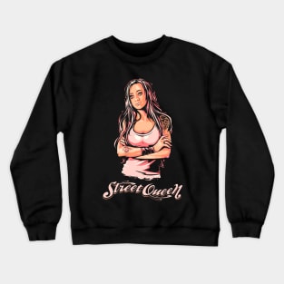 Street Queen Crewneck Sweatshirt